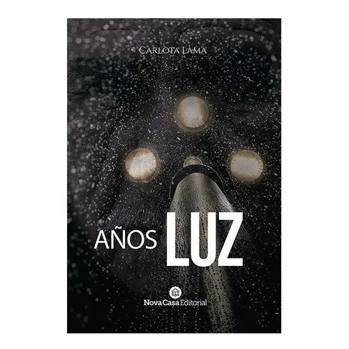 Aãâ±os Luz, De Lama, Carlota. Nova Casa Editorial, Tapa Blanda En Español