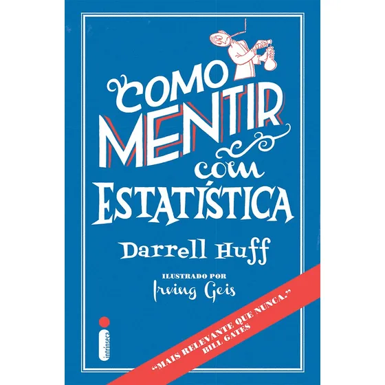 Livro Como Mentir Com Estatística Darrell Huff Intrínseca 