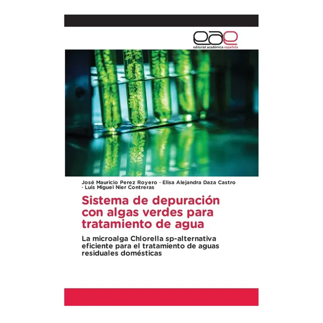 Libro: Sistema De Depuración Con Algas Verdes Para De Agua: