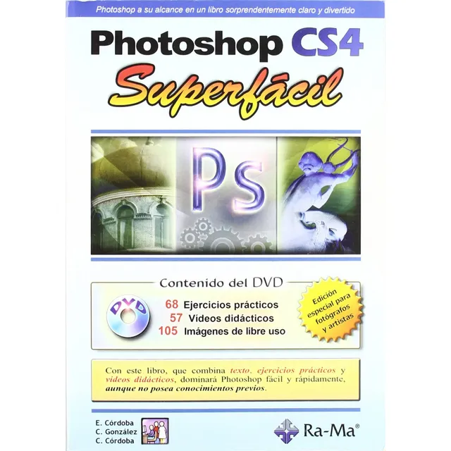 Photoshop Cs4: Superfacil (+dvd)  - Cordoba, E./gonzalez, C.