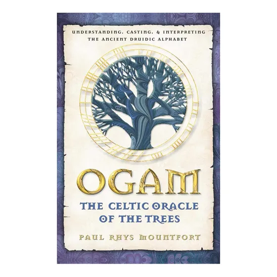 Libro:  Ogam: El Oráculo Celta De Los Árboles: Comprensión, 