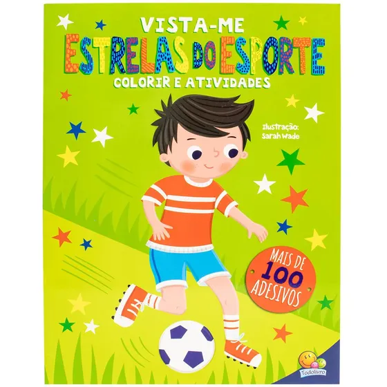 Livro Vista-me ! Estrelas do Esporte - colorir + colar adesivos, de North Parade Publishing. Editorial Todolivro Distribuidora Ltda., capa mole em português, 2023