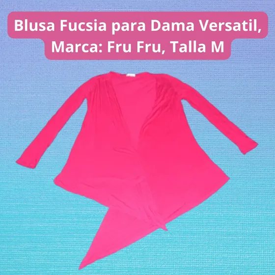 Blusa Fucsia Para Dama Versátil Marca Fru Fru, Manga Larga