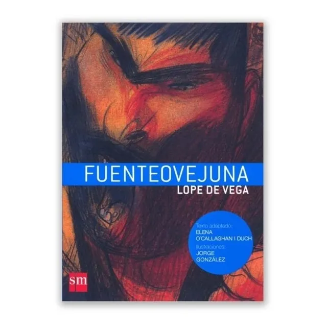 Fuenteovejuna, De Lope De Vega. Clásicos Editorial Ediciones Sm, Tapa Blanda En Español
