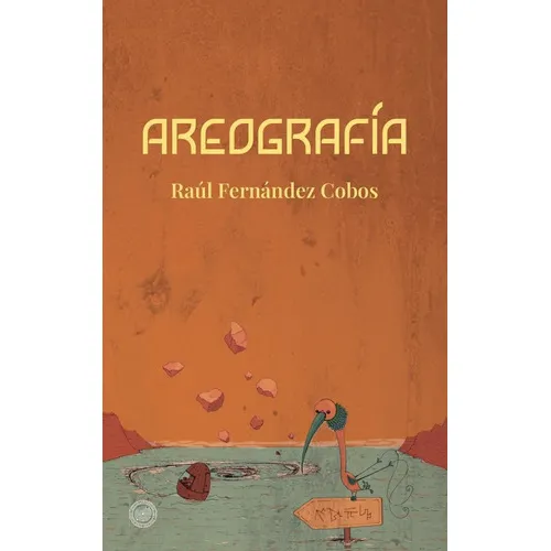 Areografía, De Raúl Fernández Cobos Y Otros. Editorial Noctis Labyrinthus, Tapa Blanda En Español, 2016