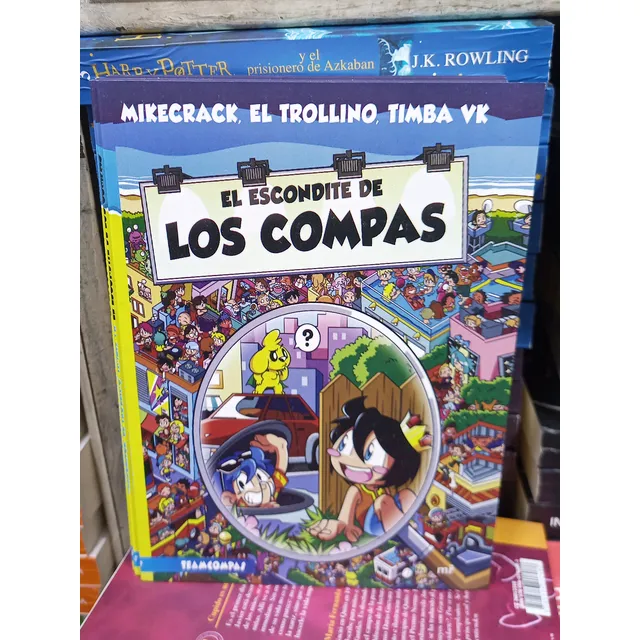 El Escondite De Los Compas. Mikecrack El Trollino. Libro 