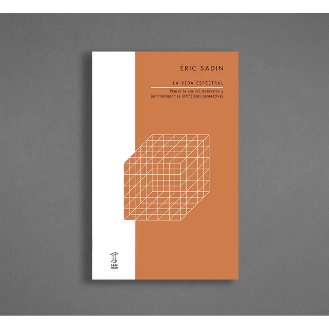 La Vida Espectral - Sadin Eric (libro) - Nuevo