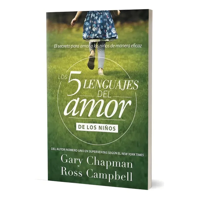 Los Cinco Lenguajes Del Amor De Los Niños