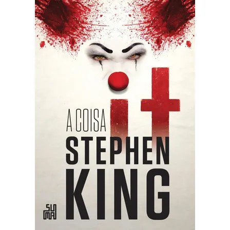 It: A Coisa. Autor King, Stephen. Gênero Literatura E Ficção. Editora Suma