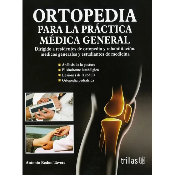 Ortopedia Para La Práctica Médica General Trillas