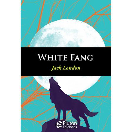 White Fang - Jack London (en Inglés) White Fang - Jack London (en Inglés)