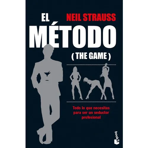 El Metodo (the Game), De Neil Strauss. Editorial Planeta En Español