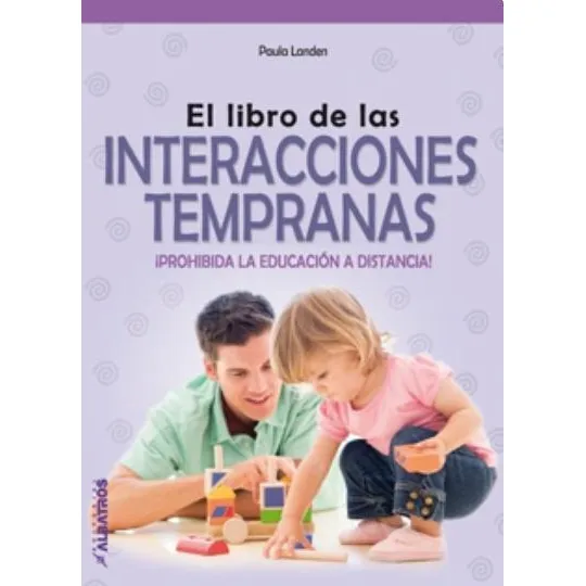 Libro De Las Interacciones Tempranas, El