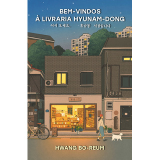 Bem-vindos À Livraria Hyunam-dong, De Bo-reum, Hwang. Editorial Intrínseca, Capa Mole Em Português, 2023 Bem-vindos À Livraria Hyunam-dong, De Bo-reum, Hwang. Editorial Intrínseca, Capa Mole Em Português, 2023