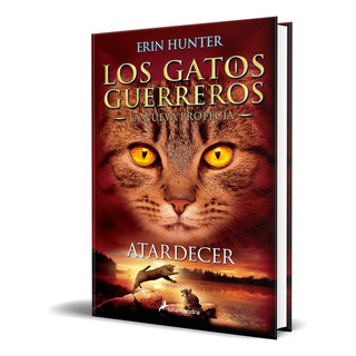 Libro Los Gatos Guerreros La Nueva Profecía Vol.6 Original Libro Los Gatos Guerreros La Nueva Profecía Vol.6 Original