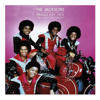 The Jacksons Mexico City 1975 The Classic Broadcast 2 Lp The Jacksons Mexico City 1975 The Classic Broadcast 2 Lp