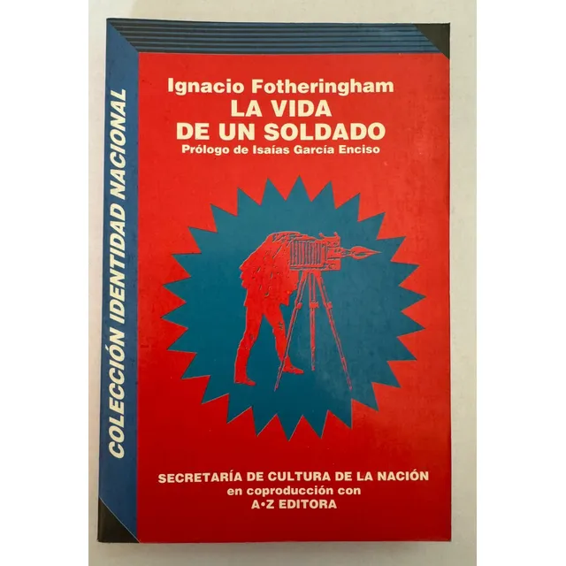 La Vida De Un Soldado - Fotheringham, A-z, Español
