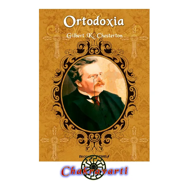Ortodoxia - Gilbert K. Chesterton (catolicismo)