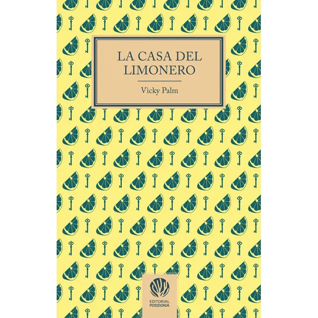 La Casa Del Limonero, De Palm, Vicky. Editorial Editorial Posidonia, Tapa Blanda En Español, 2024