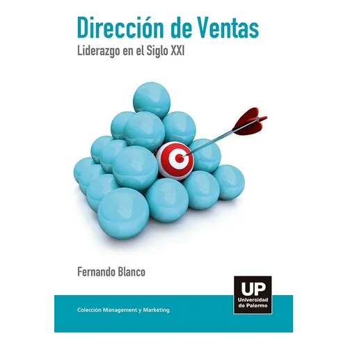 Dirección De Ventas: Liderazgo En El Siglo Xxl, De Blanco, Fernando., Vol. 1. Editorial Diseño/ Nobuko, Tapa Blanda, Edición 1 En Español, 2012