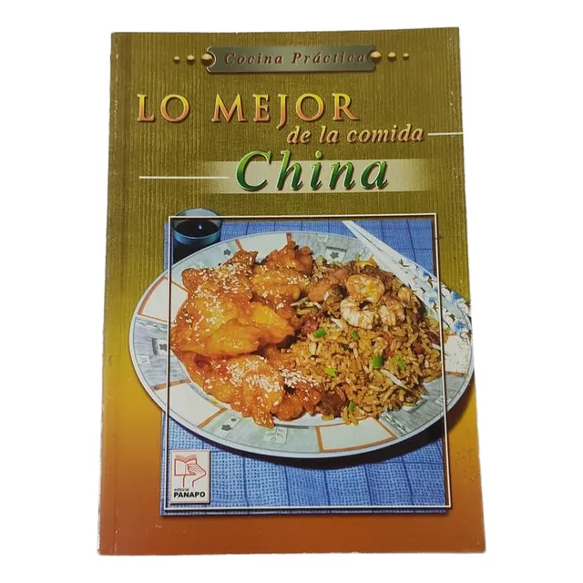 Lo Mejor De La Comida China  - Cocina Práctica ..