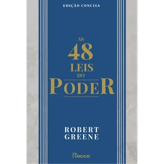 As 48 Leis Do Poder, De Robert Greene. Editora Rocco, Capa Mole Em PortuguĂȘs As 48 Leis Do Poder, De Robert Greene. Editora Rocco, Capa Mole Em PortuguĂȘs
