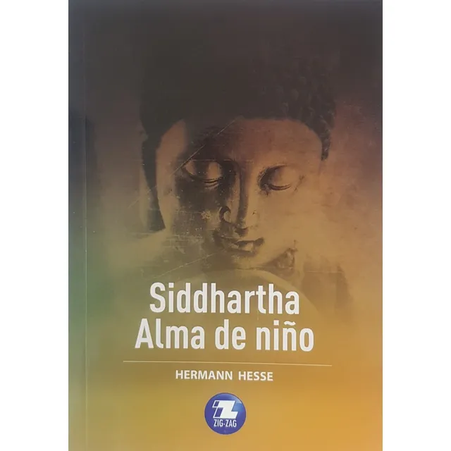 Siddhartha. Alma De Niño - Hesse Hermann