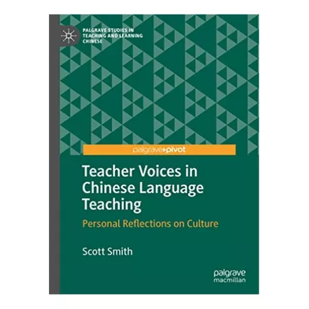 Teacher Voices In Chinese Language Teaching - Scott Sm. Eb18