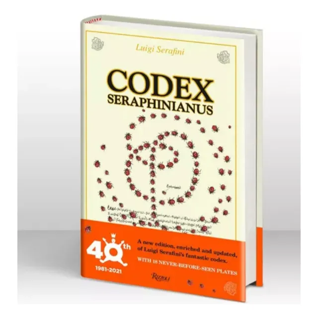 Codex Seraphinianus 40th Anniversary Edition. Luigi Serafini
