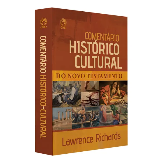 Comentario historico cultural do novo testamento nova edicao, de Lawrence O Richards. Editorial CPAD, capa mole em português, 2021