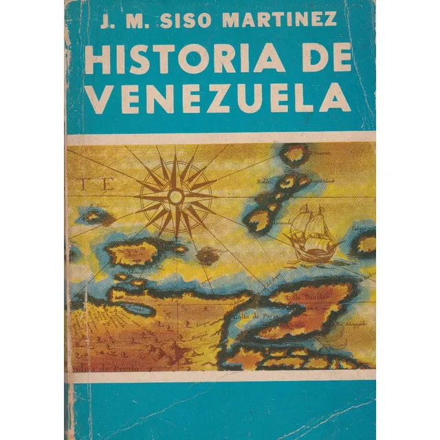 Historia De Venezuela (j.m. Siso Martines) 