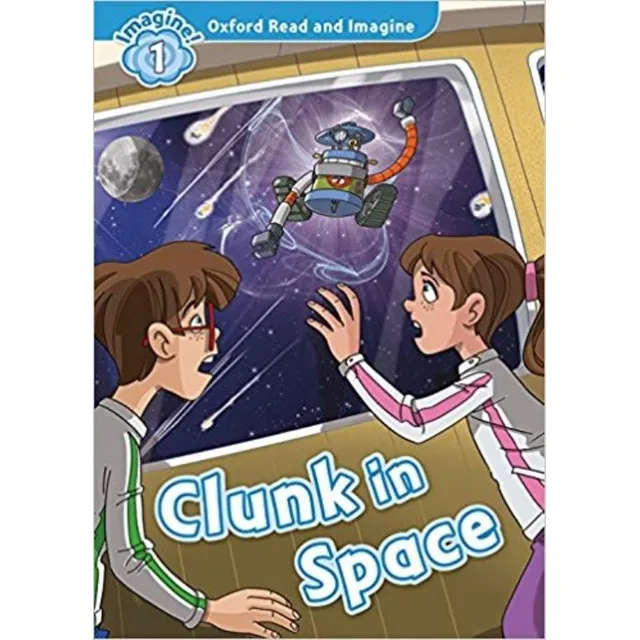 Clunk In Space + Mp3 Audio- Read And Imagine 1, de Shipton, Paul. Editorial Oxford University Press, tapa blanda en inglés internacional, 2016