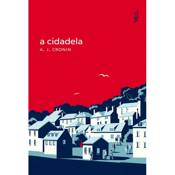 Livro A Cidadela de A. J. Cronin por Editora José Olympio Capa Mole em Português 2021