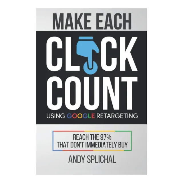 Libro: Haz Que Cada Clic Cuente Con El Retargeting De Google