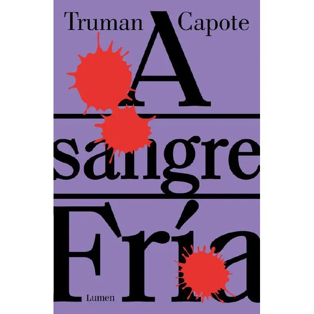 A Sangre Fría, De Truman Capote. Editorial Lumen, Edición 1 En Español
