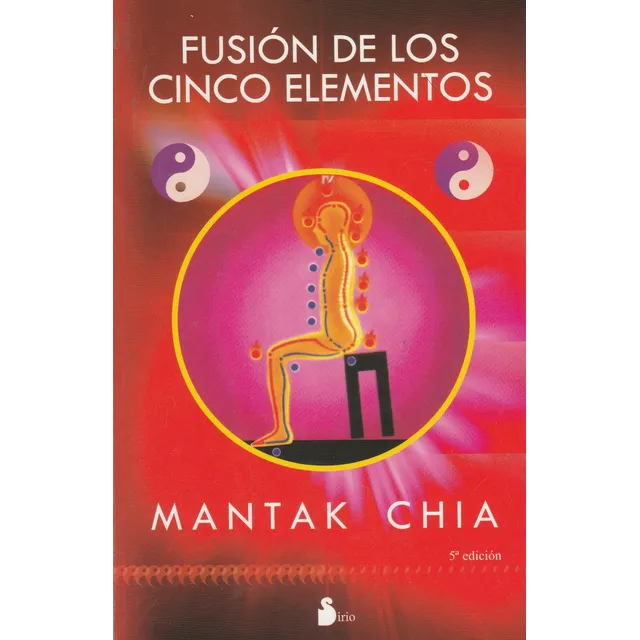 Fusion De Los Cinco Elementos Mantak Chia