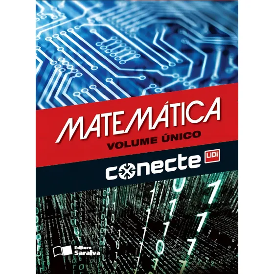 Conecte - Matemática - Volume Único 1ª Edição ( 2015), de Iezzi, Gelson. Conecte Editorial Saraiva Didáticos, capa mole em português, 2015