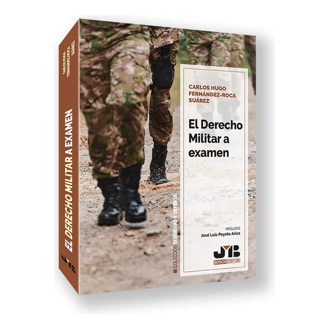 El Derecho Militar A Examen, De Fernandez-roca Suarez, Carlos Hugo., Vol. 1. Editorial J.m. Bosch Editor, Tapa Blanda En Español