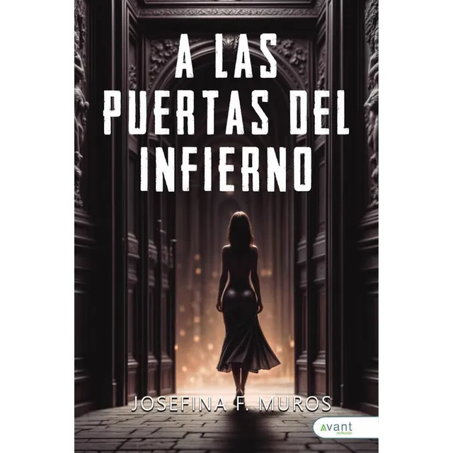 A Las Puertas Del Infierno, De Josefina Fernández Muros