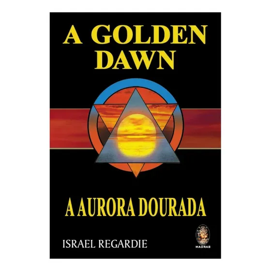 Golden Dawn -  A Aurora Dourada