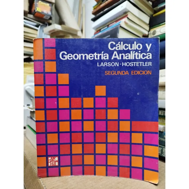 Libro. Cálculo Y Geometría Analitica. Larson Y Hostetler.