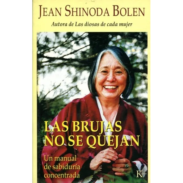 Las Brujas No Se Quejan - Jean Shinoda Bolen