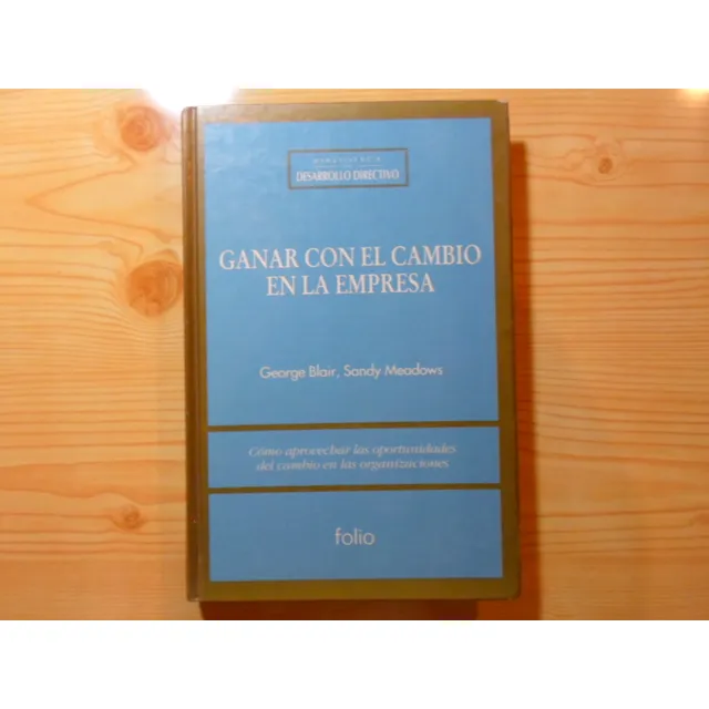 Libro Ganar Con El Cambio En La Empresa - George Blair