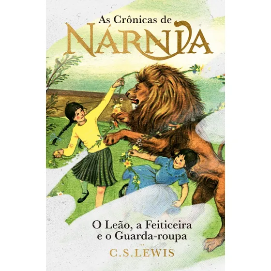 As Crônicas de Nárnia - Coleção de Luxo: O Leão, a Feiticeira e o Guarda-roupa, de S. Lewis, C.. Editorial HarperCollins, capa dura, edição 1° em português, 2023
