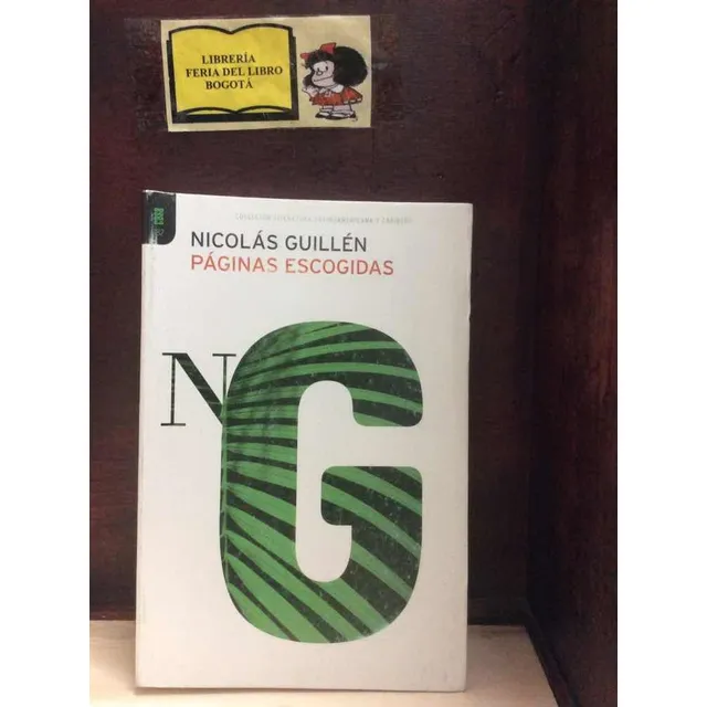 Nicolás Guillén - Paginas Escogidas - Casa De Las Américas