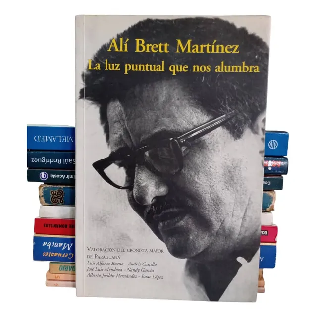 Libro Físico La Luz Puntual Nos Alumbra, Alí Brett Martínez