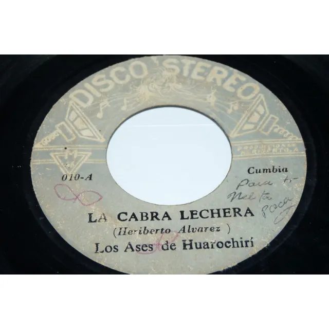 Jch- Los Ases Del Huarochiri La Cabra Lechera Cumbia 45 Rpm