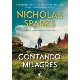 Contando Milagres, De Nicholas Sparks. Editorial Arqueiro, Capa Mole, Edição 1 Em PortuguĂȘs, 2024 Contando Milagres, De Nicholas Sparks. Editorial Arqueiro, Capa Mole, Edição 1 Em PortuguĂȘs, 2024