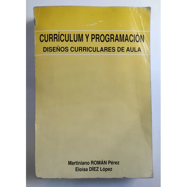 Currículum Y Programación. Diseños Curriculares De Aula