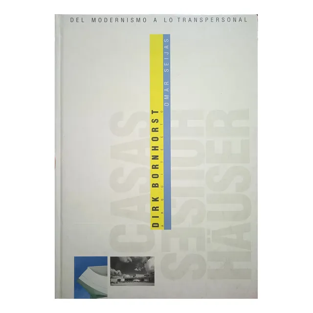 Casas Del Modernismo A Lo Transpersonal / Bornhorst Y Seijas